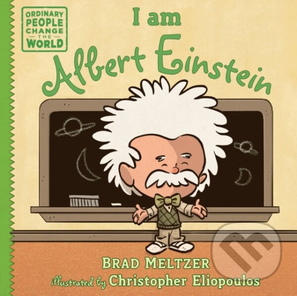 Kniha: I am Albert Einstein (Brad Meltzer). , 2023