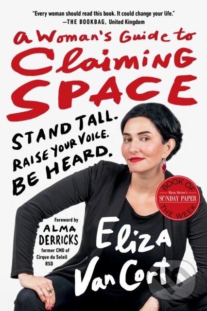 Levně A Woman's Guide to Claiming Space (Stand Tall. Raise Your Voice. Be Heard.) - kniha z kategorie Zdravie a životný štýl
