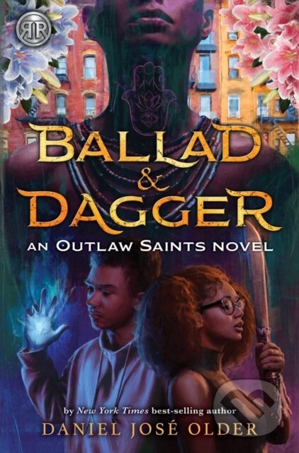 Levně Rick Riordan Presents Ballad & Dagger (An Outlaw Saints Novel) - kniha z kategorie Pre deti a mládež