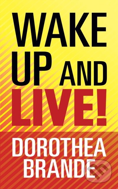Kniha Wake Up and Live!