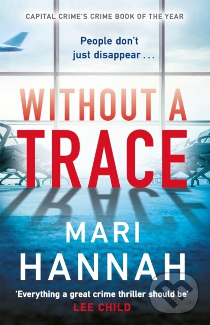 Kniha: Without a Trace (Mari Hannah)