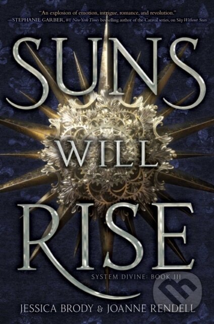 Levně Suns Will Rise - Jessica Brody, Joanne Rendell - kniha z kategorie Beletria