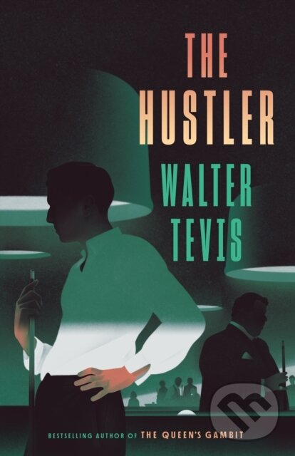 Levně Hustler - Walter Tevis