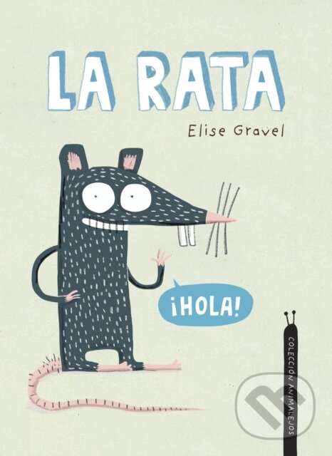 Kniha: La rata. Coleccin Animalejos (Gravel Elise). , 2022