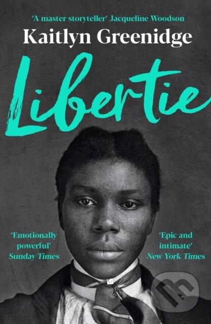 Levně Libertie - Kaitlyn Greenidge - kniha z kategorie Beletria