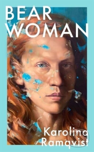 Levně Bear Woman (The brand-new memoir from one of Sweden's bestselling authors) - kniha z kategorie Spoločenská beletria