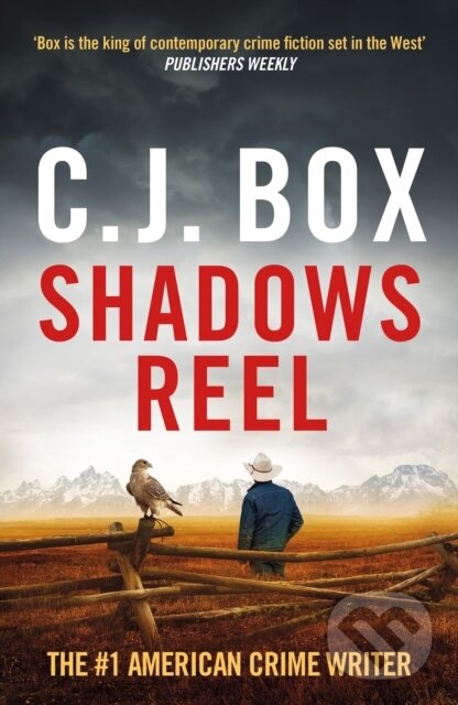 Levně Shadows Reel - C.J. Box - kniha z kategorie Detektívky, trilery a horory