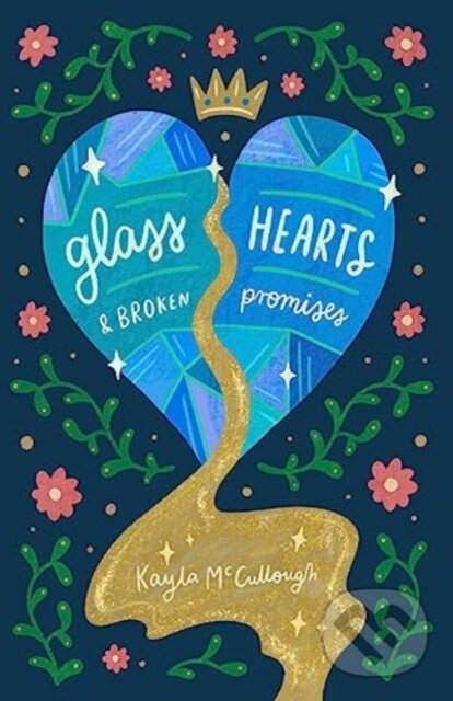 Levně Glass Hearts & Broken Promises - Kayla Mccullough - kniha z kategorie Poézia