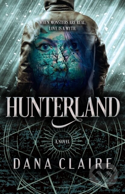 Kniha: Hunterland (Dana Claire). , 2024