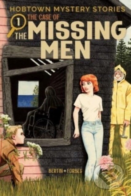 Levně Hobtown Mystery Stories Vol. 1 (The Case Of The Missing Men) - kniha z kategorie Beletria