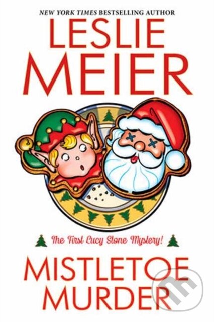 Levně Mistletoe Murder - Leslie Meier - kniha z kategorie Beletria