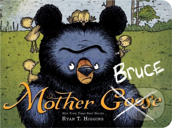 Levně Mother Bruce (Board Book) - Ryan T. Higgins - kniha z kategorie Beletria