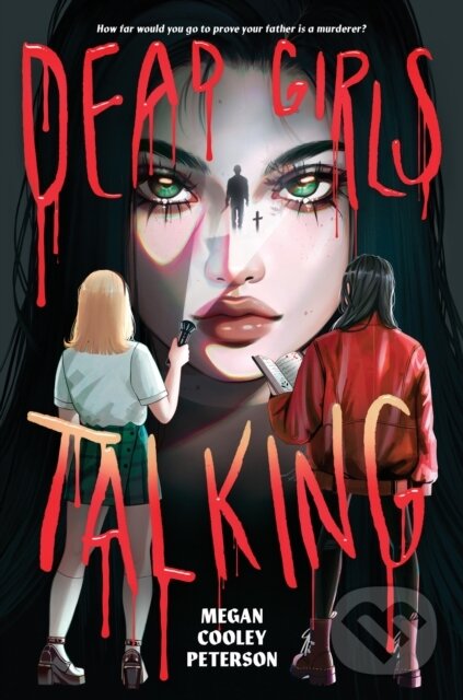 Levně Dead Girls Talking - Megan Cooley Peterson - kniha z kategorie Beletria