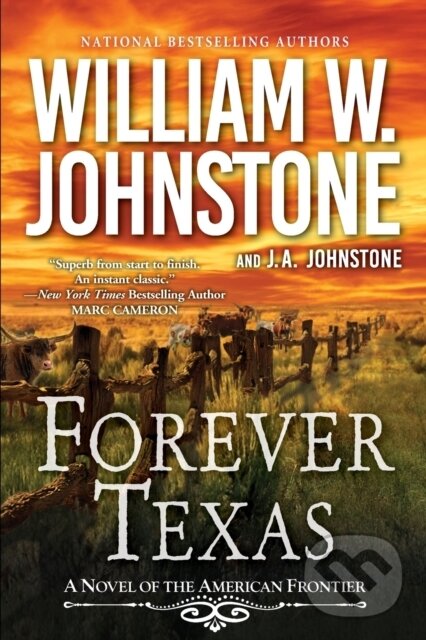 Levně Forever Texas (A Thrilling Western Novel of the American Frontier) - kniha z kategorie Beletria