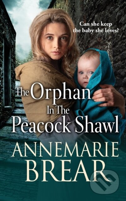 Kniha: The Orphan in the Peacock Shawl (Annemarie Brear). , 2022