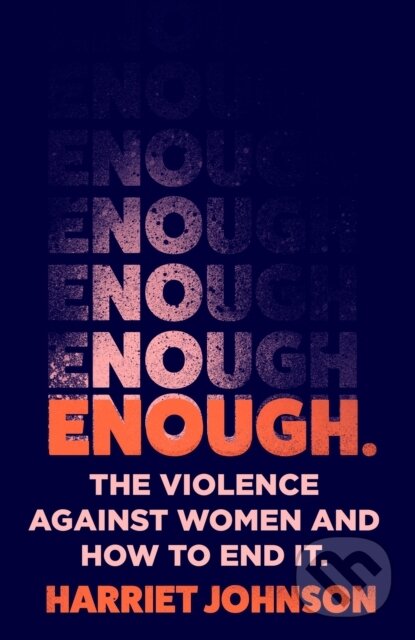 Levně Enough (The Violence Against Women and How to End it) - kniha z kategorie Sociológia