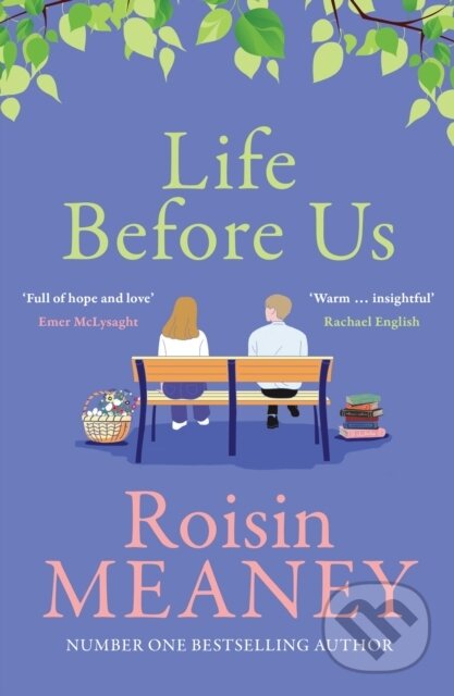 Kniha: Life Before Us (Roisin Meaney). , 2023