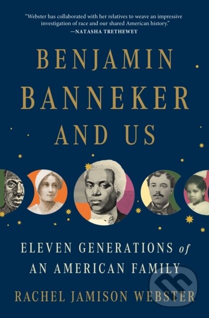 Levně Benjamin Banneker and Us (Eleven Generations of an American Family) - kniha z kategorie Životopisy
