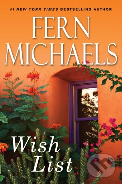 Levně Wish List - Fern Michaels - kniha z kategorie Romantika