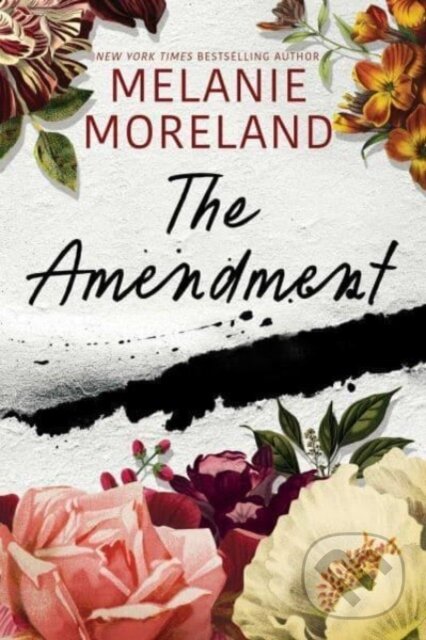 Levně The Amendment - Melanie Moreland - kniha z kategorie Spoločenská beletria