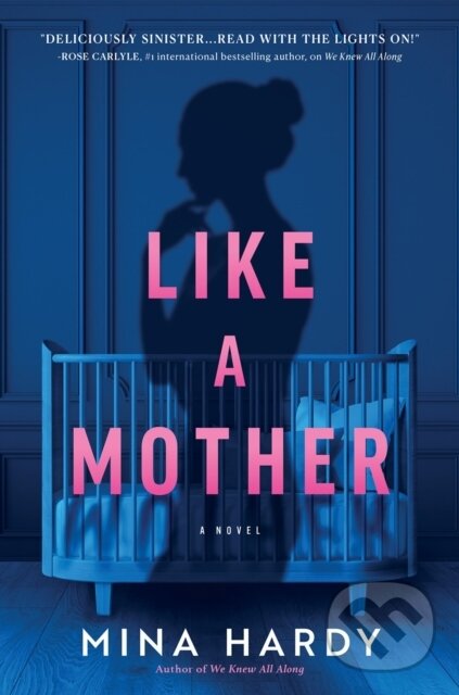 Kniha: Like a Mother (Mina Hardy). , 2024