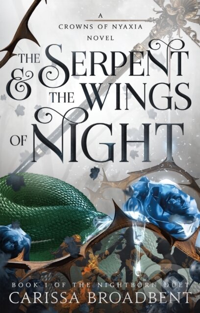 Kniha: The Serpent & the Wings of Night (Carissa Broadbent). , 2024