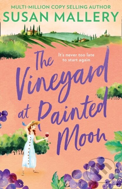 Levně The Vineyard At Painted Moon - Susan Mallery - kniha z kategorie Beletria