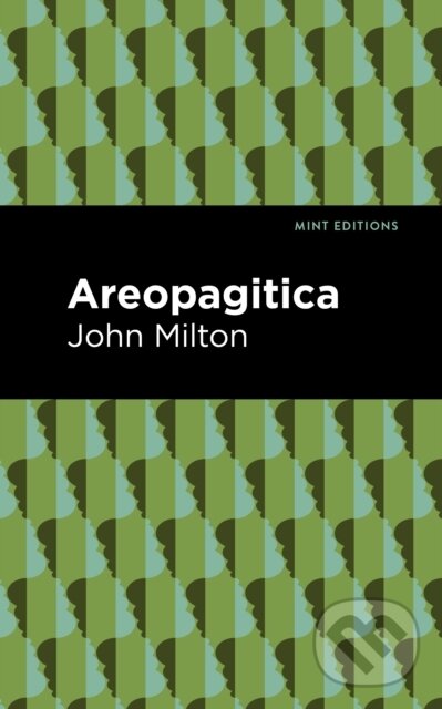 Kniha: Aeropagitica (John Milton). , 2021