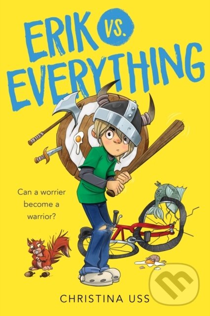Levně Erik Vs. Everything - Christina Uss
