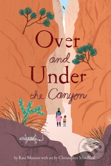 Levně Over and Under the Canyon - Kate Messner - kniha z kategorie Pre deti a mládež
