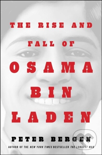 Kniha The Rise and Fall of Osama bin Laden