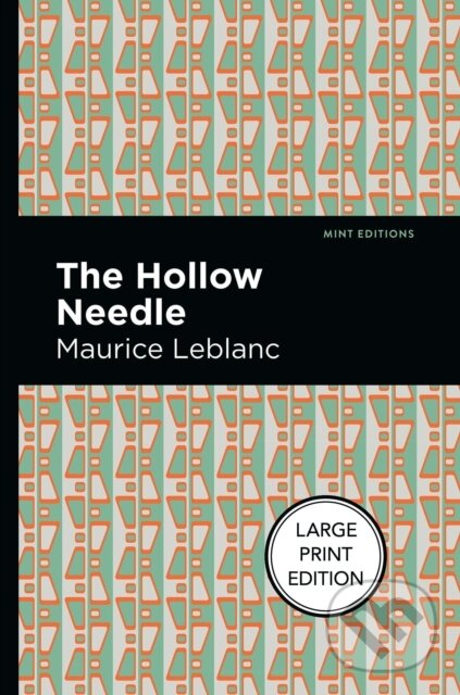Levně The Hollow Needle - Maurice Leblanc - kniha z kategorie Detektívky