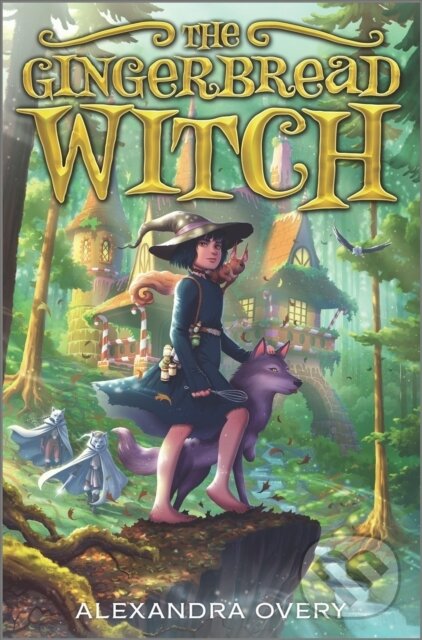 Levně The Gingerbread Witch - Alexandra Overy - kniha z kategorie Naučné knihy