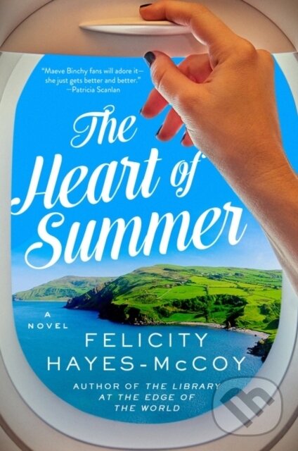 Levně The Heart of Summer (A Novel) - Felicity Hayes-McCoy