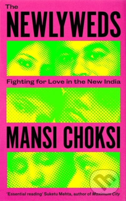 Levně The Newlyweds (Young People Fighting for Love in the New India) - kniha z kategorie Domáca liečba