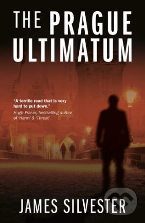 Levně The Prague Ultimatum - James Silvester - kniha z kategorie Thrillery