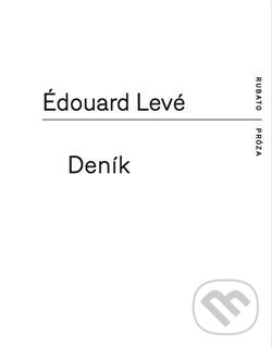 Levně Deník - Édouard Levé - kniha z kategorie Beletria