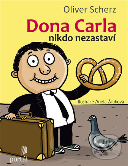 Dona Carla nikdo nezastaví - Oliver Scherz
