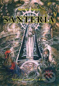 Levně Santería - Veronika Šulcová - kniha z kategorie Náboženská literatúra