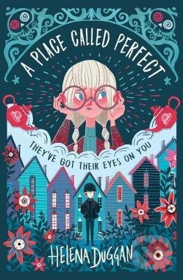 Levně A Place Called Perfect - Helena Duggan - kniha z kategorie Sci-fi, fantasy a komiksy