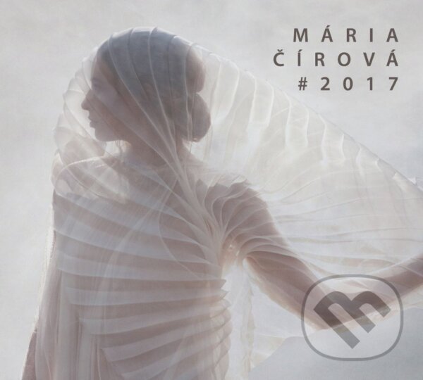 Levně Mária Čírová: #2017 - Mária Čírová