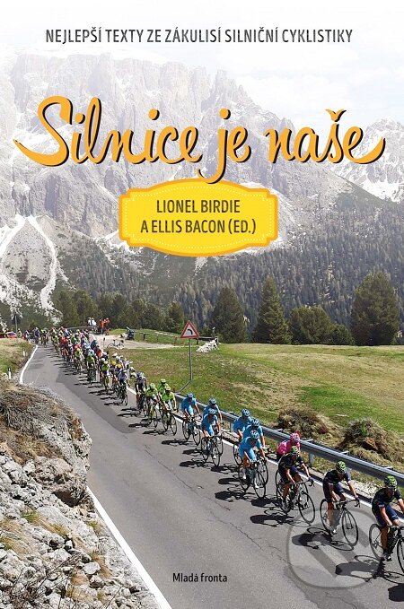 E-kniha: Silnice je naše (Ellis Bacon a Lionel Birdie). Mladá fronta, 2017