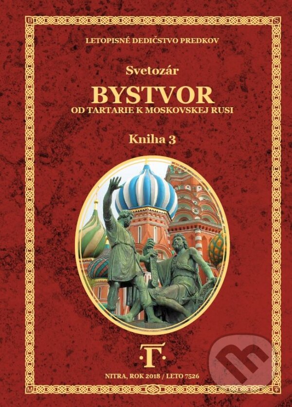 Kniha: Bystvor 3 (Svetozár). Nitrava, 2018