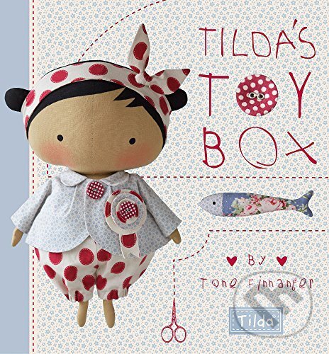 Kniha: Tilda's Toybox (Tone Finnanger). David and Charles, 2015
