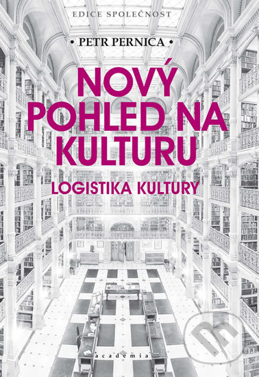 Levně Nový pohled na kulturu - Petr Pernica - kniha z kategorie Dejiny a teória umenia