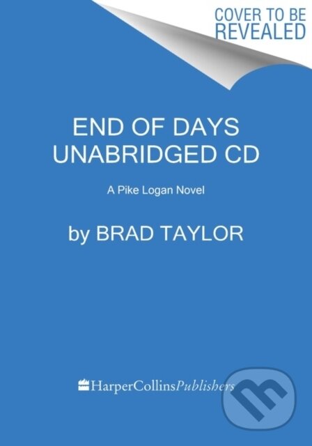 Levně End of Days CD (A Pike Logan Novel) - Brad Taylor