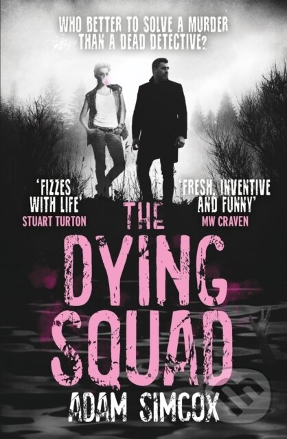 Levně The Dying Squad - Adam Simcox - kniha z kategorie Detektívky, trilery a horory