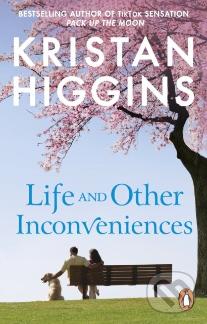 Levně Life and Other Inconveniences (A heartfelt and emotional story from the bestselling author of TikTok sensation Pack up the Moon) - kniha z kategorie…