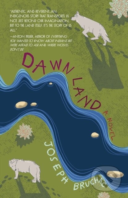 Kniha: Dawn Land (Joseph Bruchac). , 2024