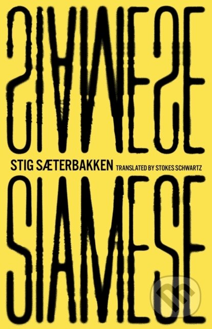 Levně Siamese - Stig Sterbakken - kniha z kategorie Spoločenská beletria